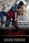 Finding Elizabeth by Louise Forster