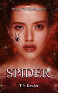 Spider: Jelvia: Not Human by T.E. Kessler
