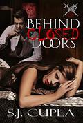 Behind Closed Doors (Tutela Brotherhood #1) by Josette Reuel