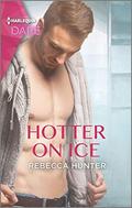 Hotter on Ice: A Scorching Hot Romance (Blackmore, Inc.) (Blackmore Inc. #4) by Rebecca Hunter