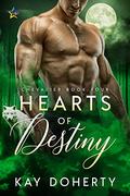 Hearts of Destiny (Chevalier #4) by Kay Doherty