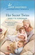 Her Secret Twins (Love Inspired) by Janette Foreman