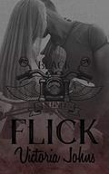 Flick (The Black Sentinels MC #4) by Victoria Johns