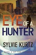 Eye of a Hunter (The Seekers #3) by Sylvie Kurtz