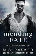 Mending Fate by M. S. Parker