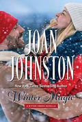 Winter Magic: A Bitter Creek Novella (King's Brats #5) by Joan Johnston
