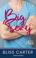 Big Sexy: Mercy Springs Heroes Series Book 1 by Bliss Carter