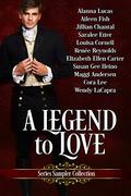 A Legend To Love Series Sampler Collection (A Legend To Love #0.5) by Renee Reynolds