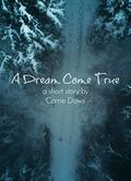 A Dream Come True by Carrie Daws