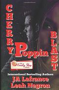 Cherry Poppin Blast (The Candy Shop Series) (The Candy Shop #9) by Leah Negron