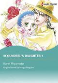 Scoundrel's Daughter: Harlequin comics 1 by Margo Maguire