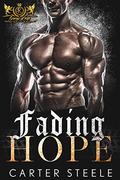 Fading Hope: An MC Romance (Savage Kings MC #14) by Carter Steele