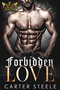 Forbidden Love: An MC Romance (Savage Kings MC #11) by Carter Steele
