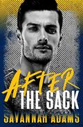 After the Sack: A Clean Sports Romance (The Inman Brothers #3) by Savannah Adams