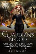 Guardian's Blood by Lexie Winston