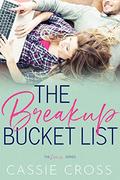 The Breakup Bucket List (Love Is... #4) by Cassie Cross