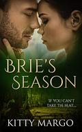 Brie's Season: (Gone With The Wind Meets Beauty And The Beast) by Kitty Margo