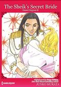 The Sheik's Secret Bride: Harlequin comics (Desert Rogues #3) by Junko Murata