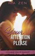Your Attention Please (Your Blue-Collar Romance #3) by Ria Zen