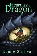 Heart of the Dragon by Jamie Sullivan