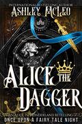 Alice the Dagger by Ashley McLeo