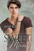 A Sweet Man (The Men of Halfway House #7) by Jaime Reese