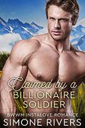 Claimed by a Soldier Billionaire: A BWWM Instalove Romance by Simone Rivers