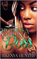 My Bae Is A Young Boss by Rikenya Hunter