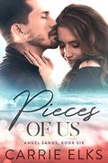 Pieces of Us: A Small Town No Strings Love Story by Carrie Elks