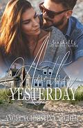 Another Yesterday (Seashells and Second Chances Collection #2) by Angela Christina Archer