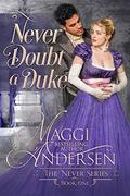Never Doubt a Duke by Maggi Andersen