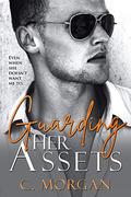 Guarding Her Assets by Chloe Morgan