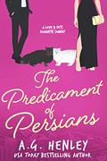 The Predicament of Persians (Love & Pets #5) by A.G. Henley