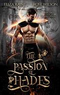The Passion of Hades (The Hades Trials #1) by Rose Wilson