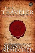 The Traveler:Chimera Revolution (The Book of Eleanor #2) by Shannon Nemechek