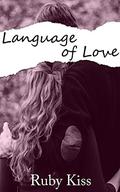 Language of Love by Ruby Kiss
