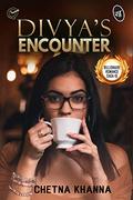 Divya's Encounter (Billionaire Romance Saga #10) by Chetna Khanna