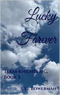 Lucky Forever by Cee Bowerman