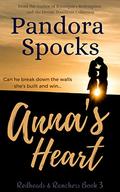 Anna's Heart (Redheads & Ranchers #3) by Pandora Spocks