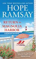 Return to Magnolia Harbor (Moonlight Bay #3) by Hope Ramsay