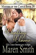 Wanting Winona: A Contemporary Daddy Dom Romance by Maren Smith