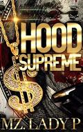 Hood Supreme by Mz. Lady P.