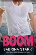 Boom by Sabrina Stark