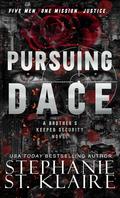 Pursuing Dace by Stephanie St. Klaire