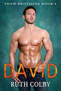 David (Shaw Brothers #4) by Ruth Colby