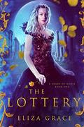 The Lottery (A Shade of Hades #1) by Eli Constant