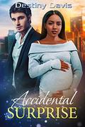 Accidental Surprise:  A BWWM Romance by Destiny Davis