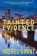 Tainted Evidence (Evidence #10) by Rachel Grant