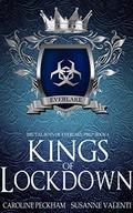 Kings of Lockdown by Caroline Peckham, Susanne Valenti