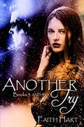 Another Try: Books Three and Four (Another Try Novellas #2) by Faith Hart